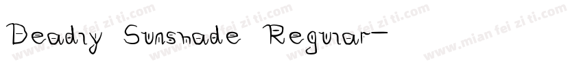 Deadly Sunshade Regular字体转换